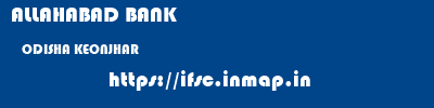 ALLAHABAD BANK  ODISHA KEONJHAR    ifsc code
